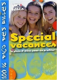 Spécial vacances. Le plein d'idées pour en profiter ! - Claire de La Fayette