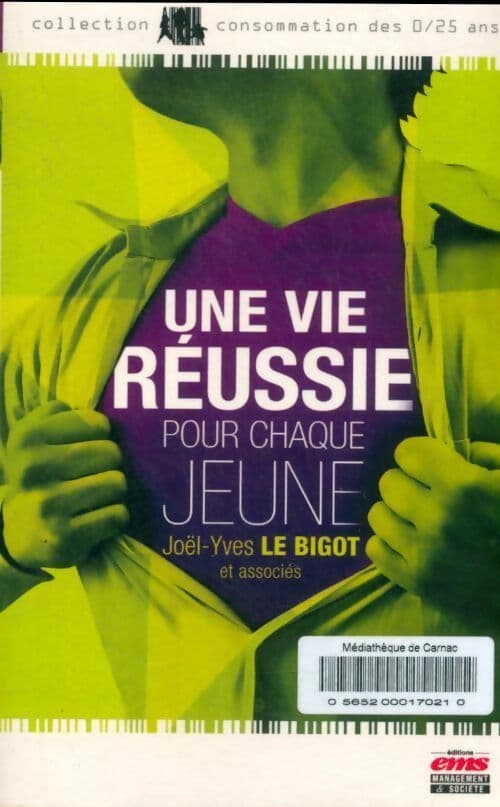 Une vie réussie pour chaque jeune - Joël-Yves Le Bigot