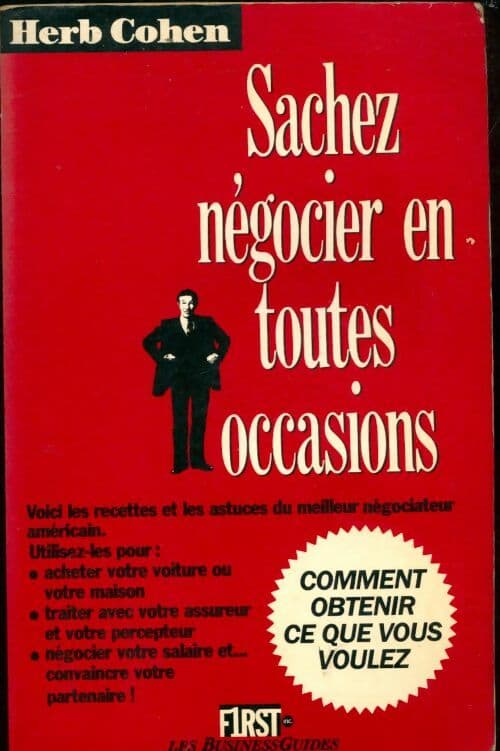 Sachez négocier en toutes occasions - Herb Cohen