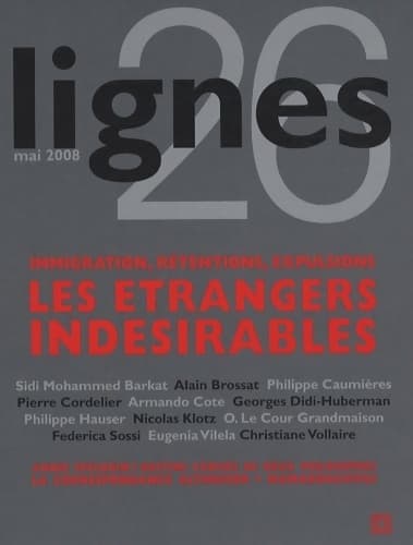 Lignes n°26 : Les étrangers indésirables - Collectif