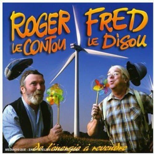 Roger Le Conton & Fred Le Disou - De l'énergie a revendre - Roger Le Conton